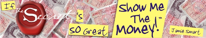 The Secret - Banner - Money width=