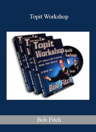 Bob Fitch – Topit Workshop